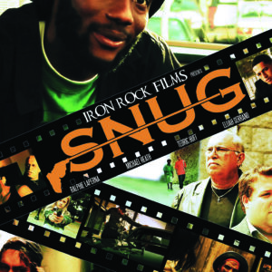 SNUG Theatrical Poster